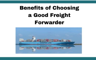 Why Your Business Needs a Good Freight Forwarder (And Not Just Any One)
