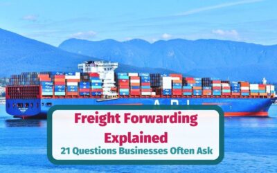 21 Questions Businesses Often Ask Freight Forwarders (Answered Simply)